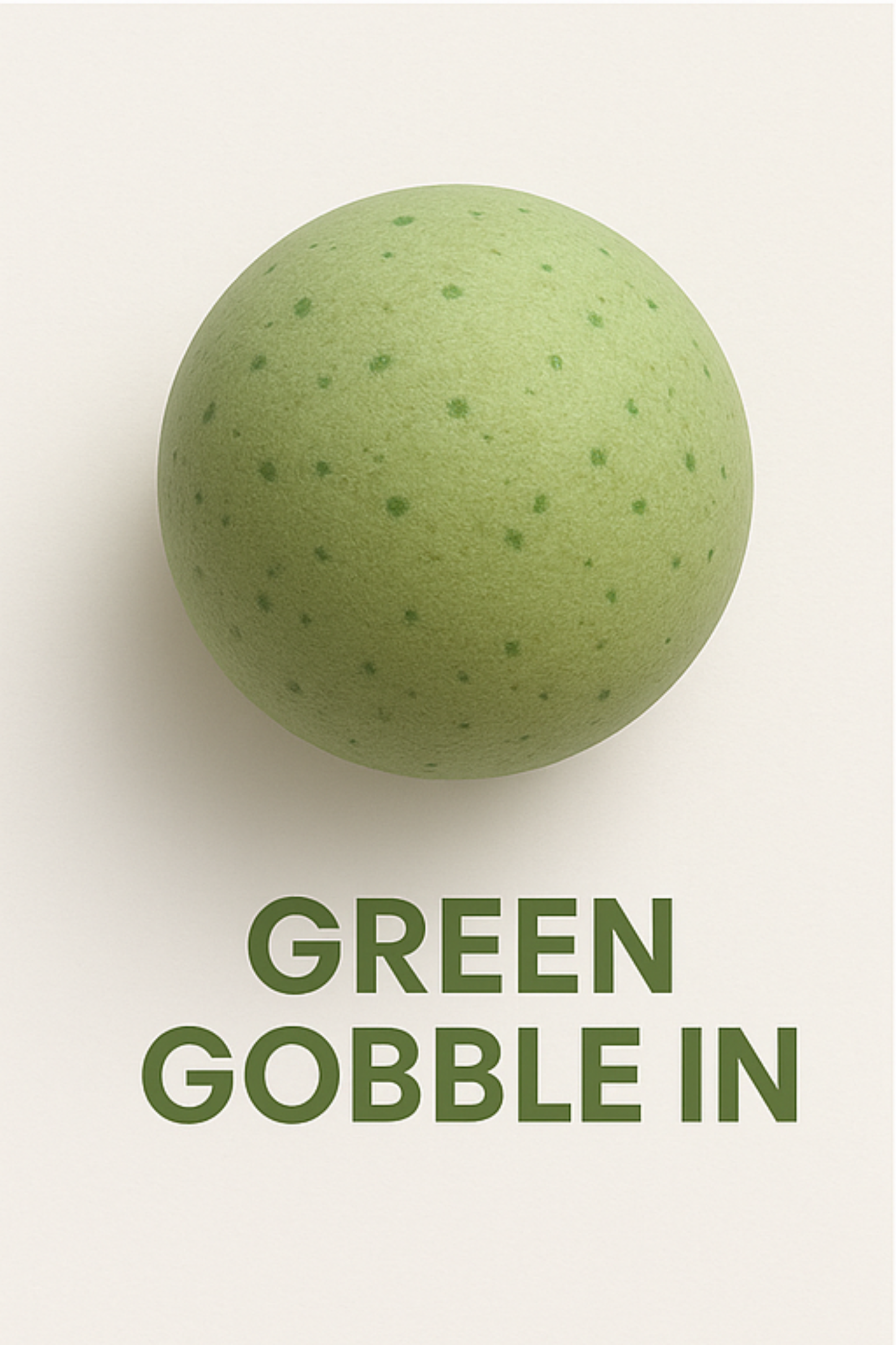 Green Gobble-In