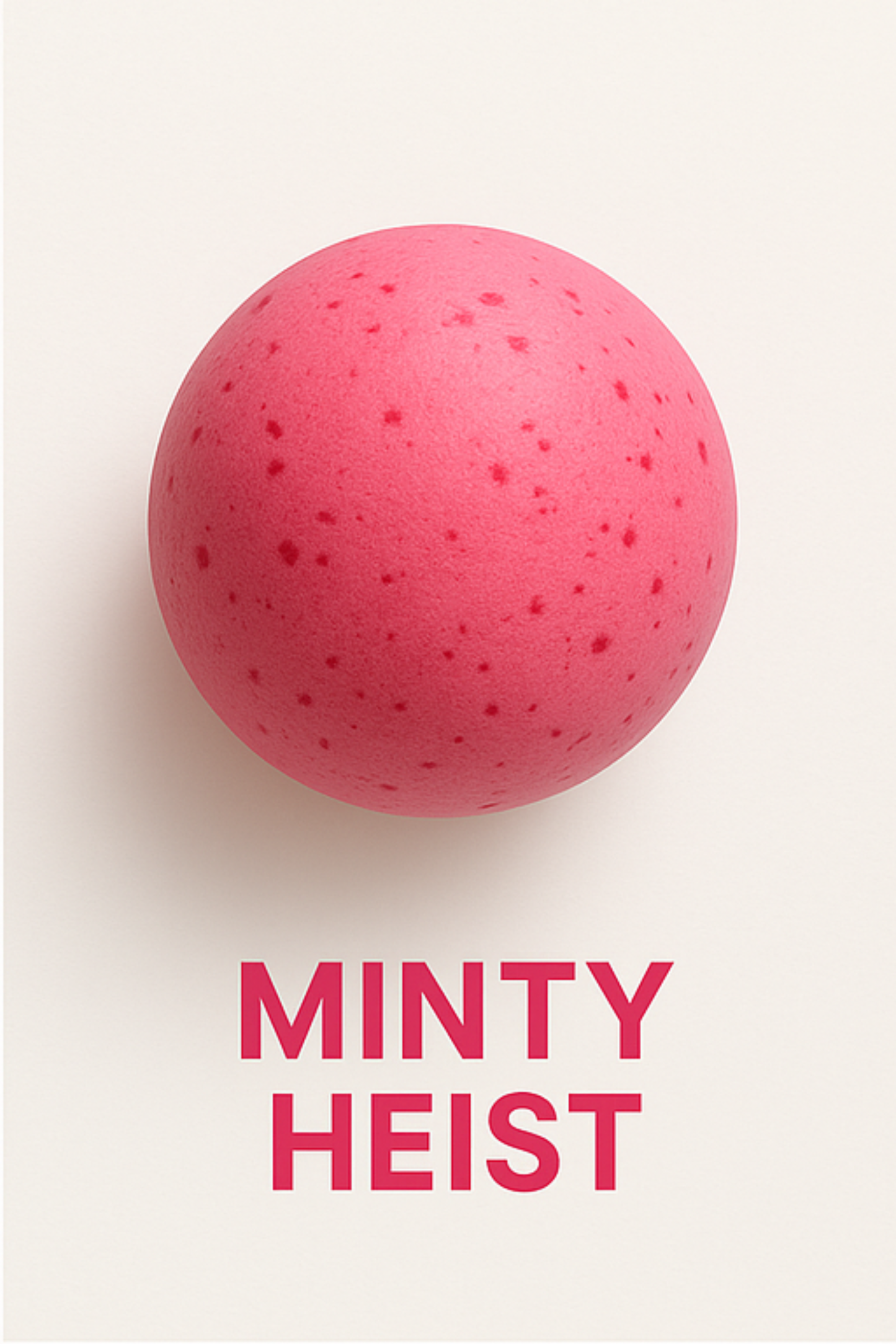 Minty Heist